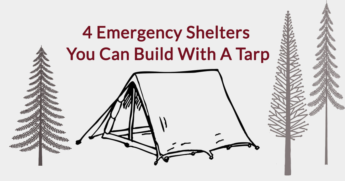4 Emergency Shelters You Can Build With A Tarp